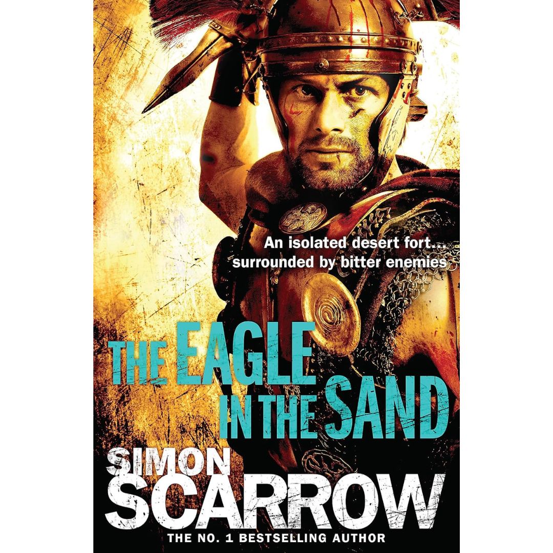 The Eagle in the Sand by Simon Scarrow