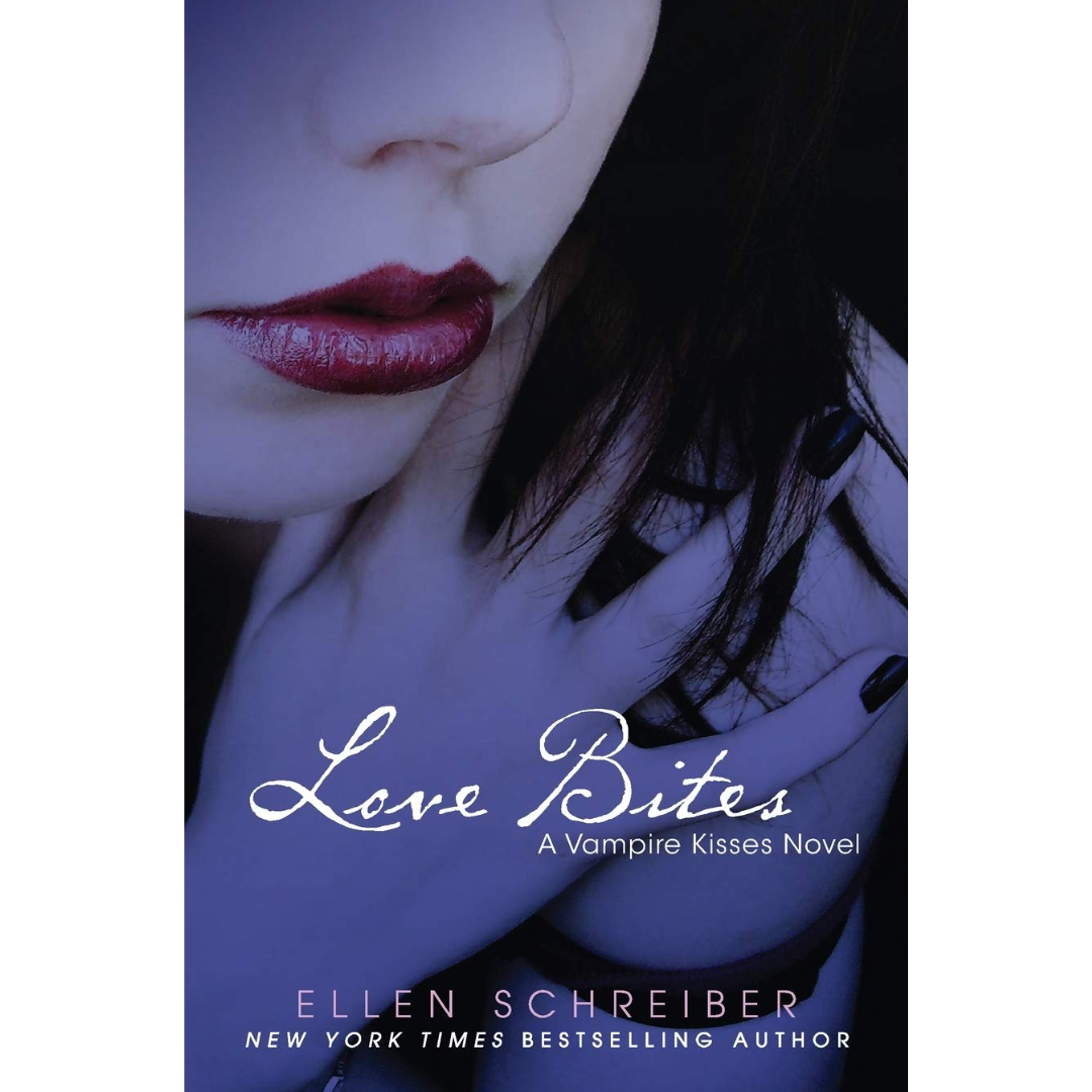Love Bites 7 By Ellen Schreiber