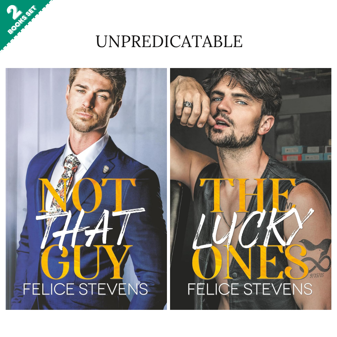 Unpredicatable Series By Felice Stevens (2 Books Set)