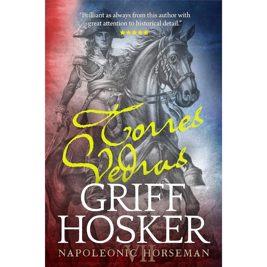 The Lines of Torres Vedras By Griff Hosker