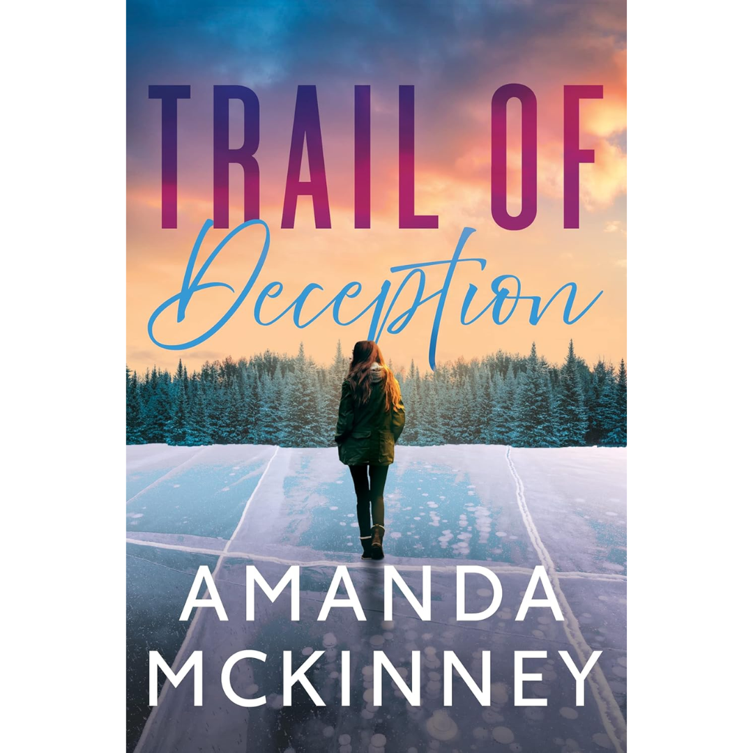 Trail of Deception By Amanda McKinney