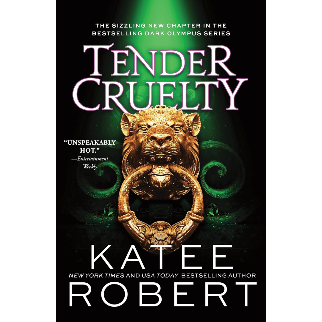 Tender Cruelty By Katee Rober