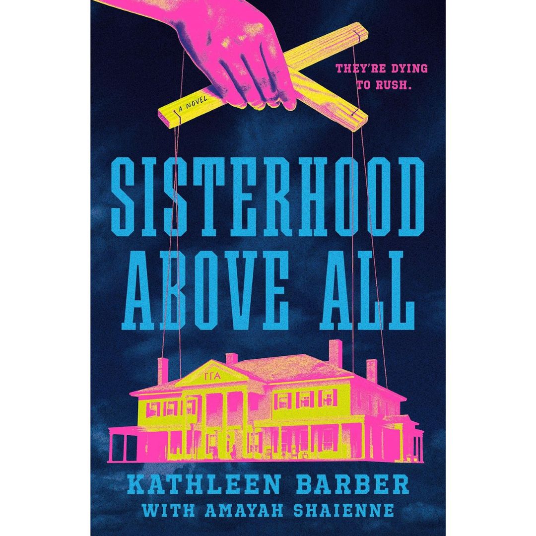 Sisterhood Above All By Kathleen Barber