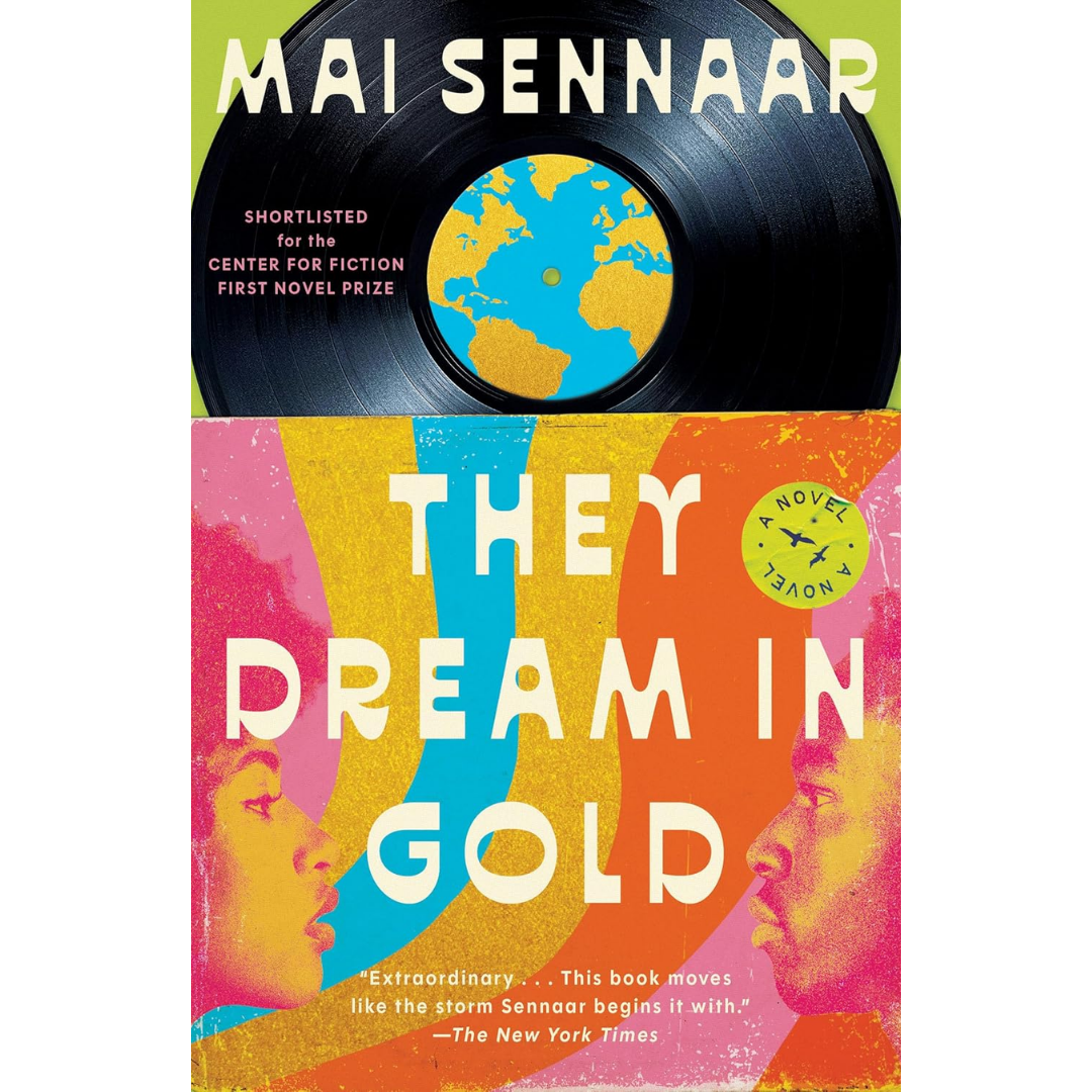 They Dream in Gold By Mai Sennaar