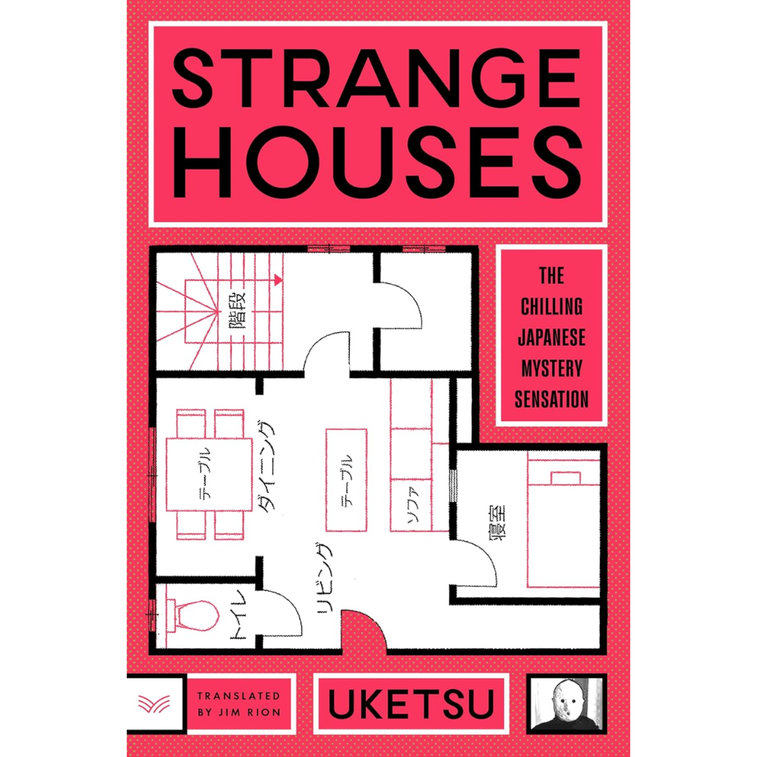 Strange Houses By Uketsu , Jim Rion (Translator)