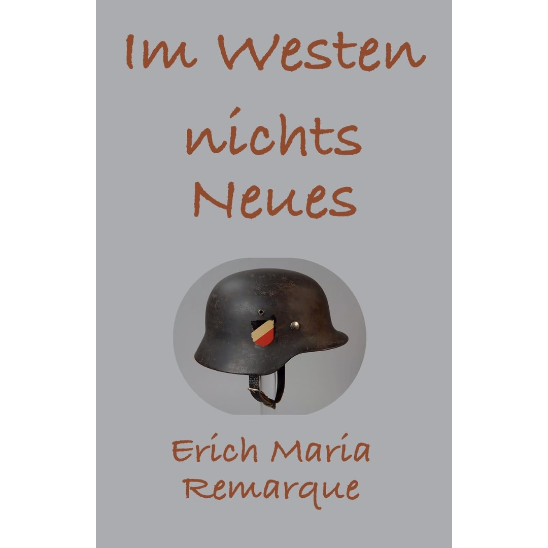 All Quiet on the Western Front By Erich Maria Remarque