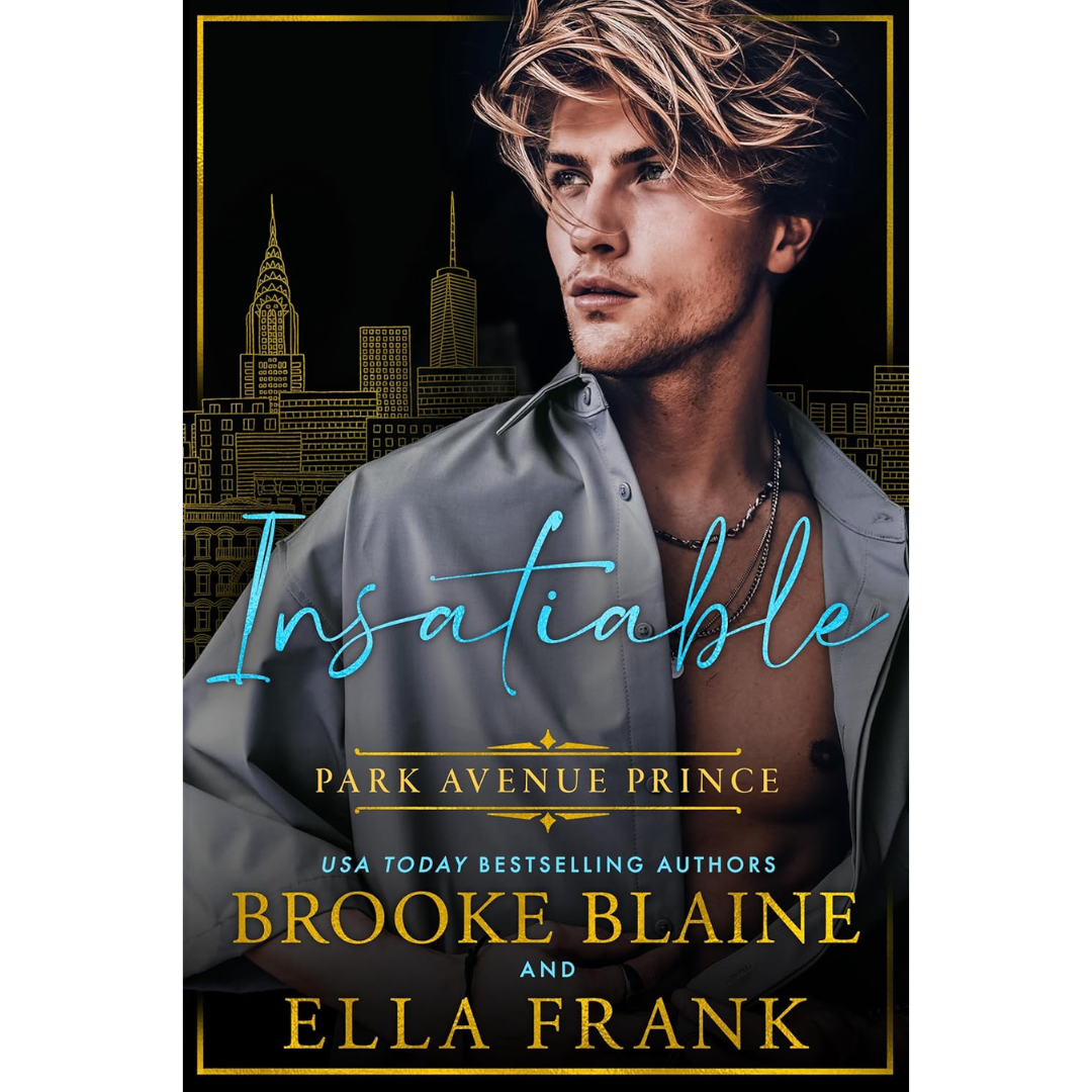 Insatiable Park Avenue Prince By Brooke Blaine