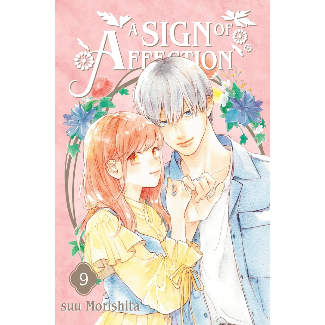 A Sign of Affection Vol. 9 By suu Morishita