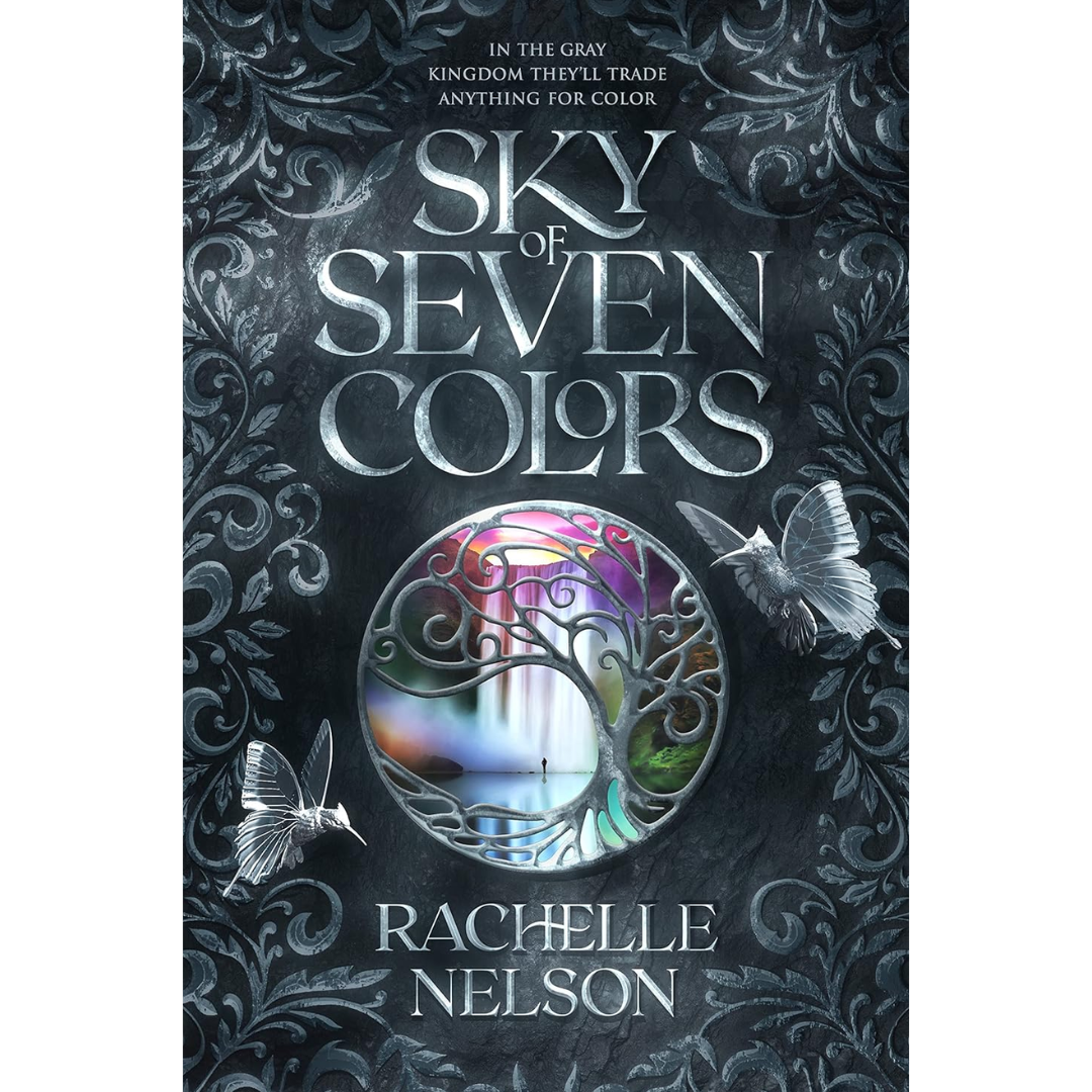 Sky of Seven Colors By Rachelle Nelson
