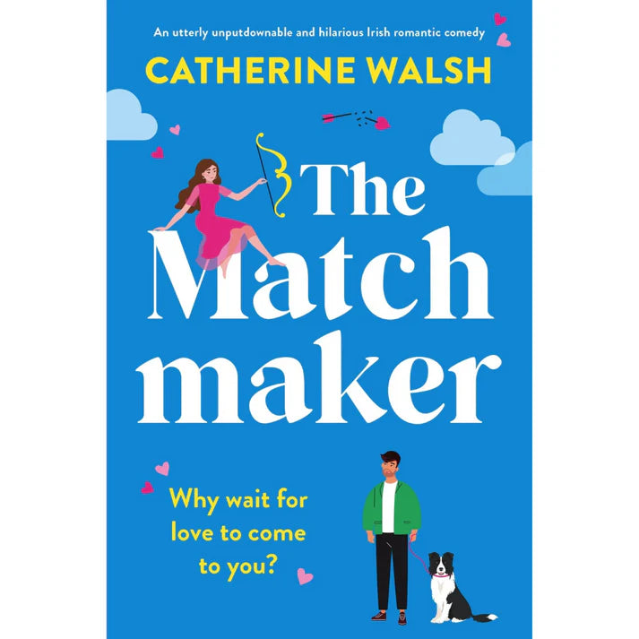The Matchmaker by Catherine Walsh