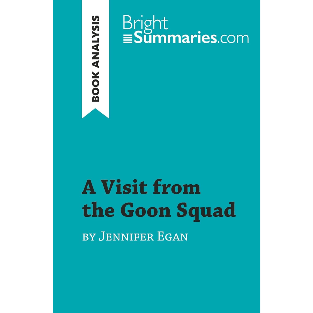 A Visit from the Goon Squad By Jennifer Egan