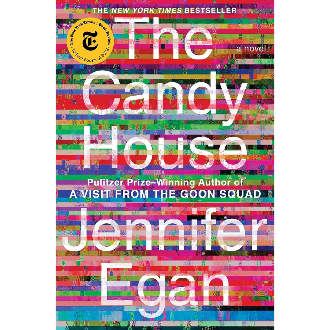 The Candy House By Jennifer Egan