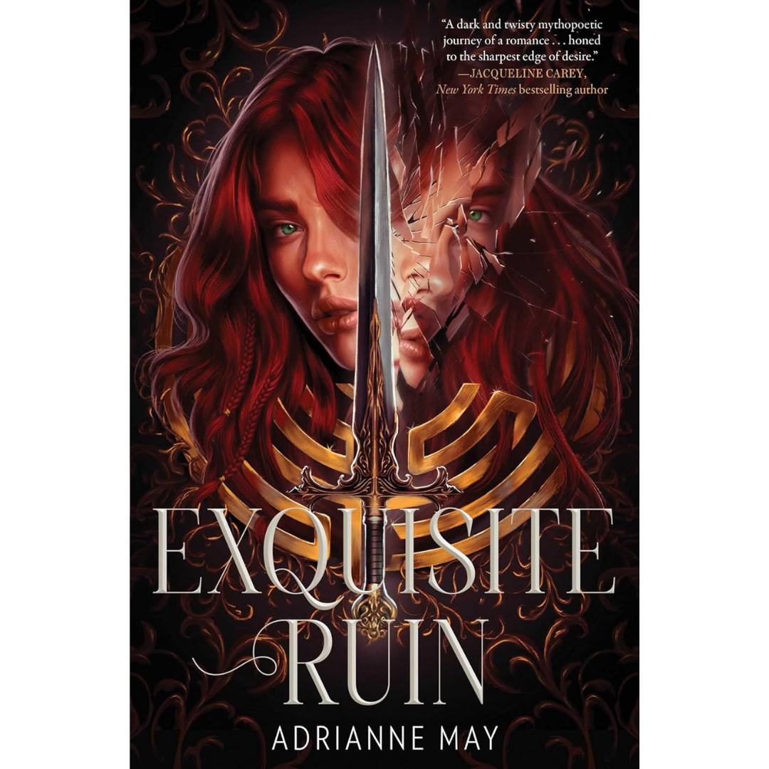Exquisite Ruin By AdriAnne May