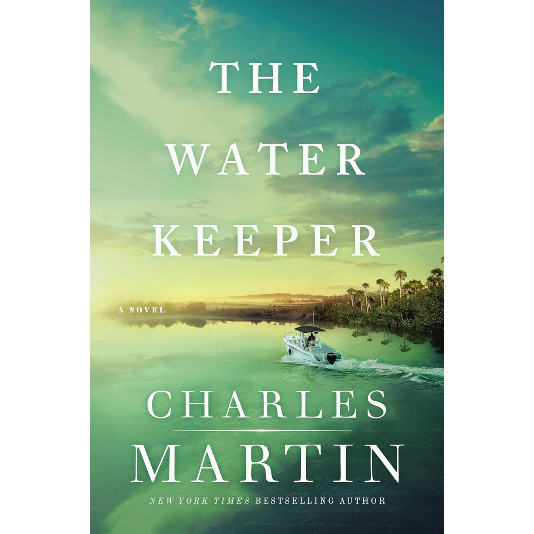 The Water Keeper By Charles Martin