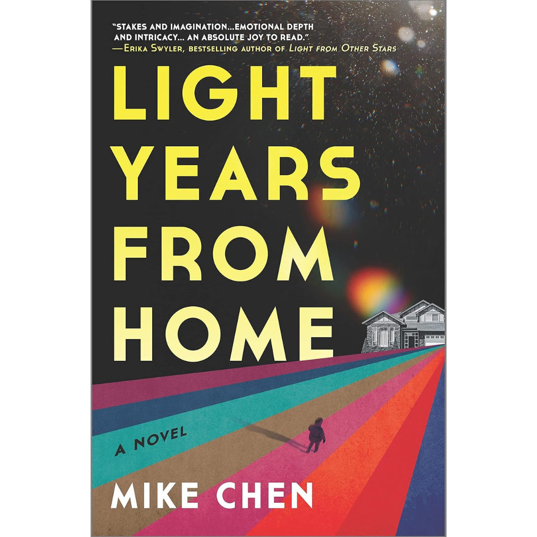 Light Years From Home By Mike Chen