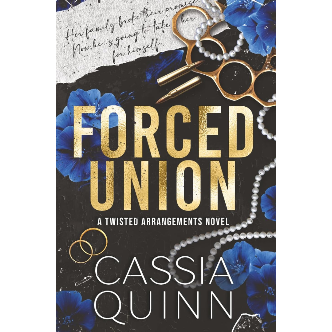 Forced Union By Cassia Quinn