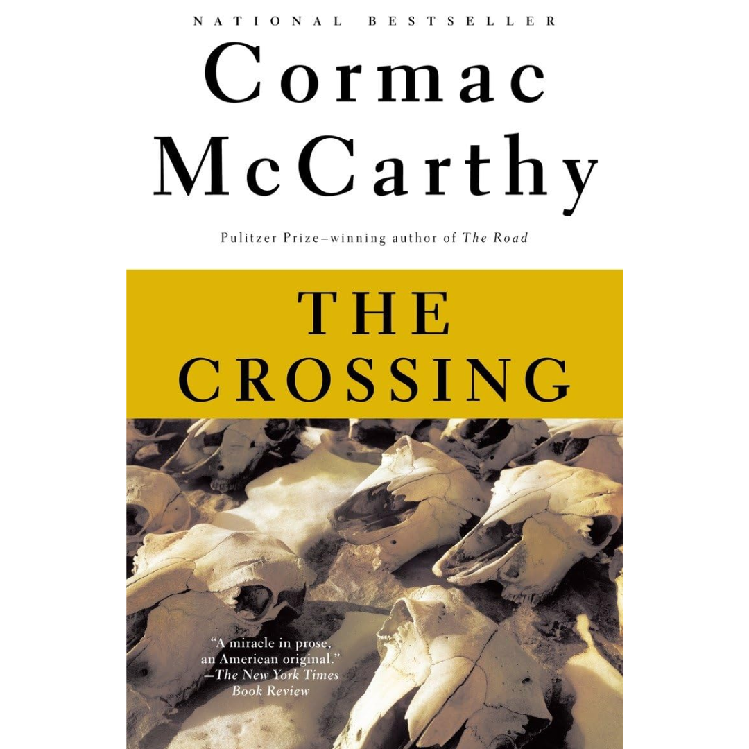 The Crossing By Cormac McCarthy