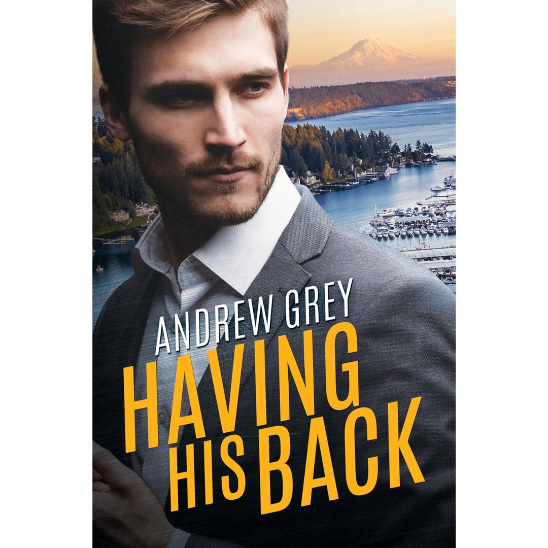 Having His Back By Andrew Grey