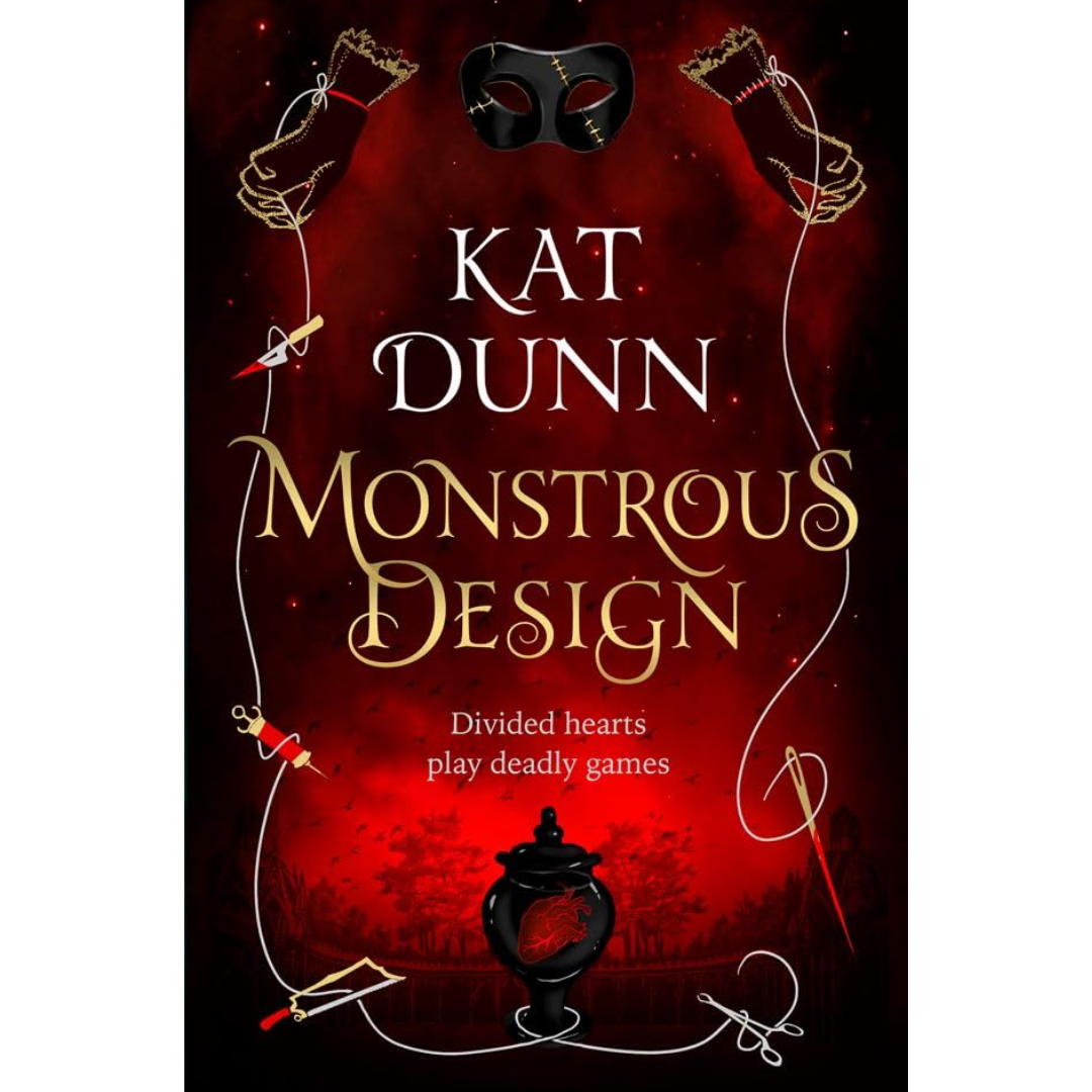 Monstrous Design By Kat Dunn