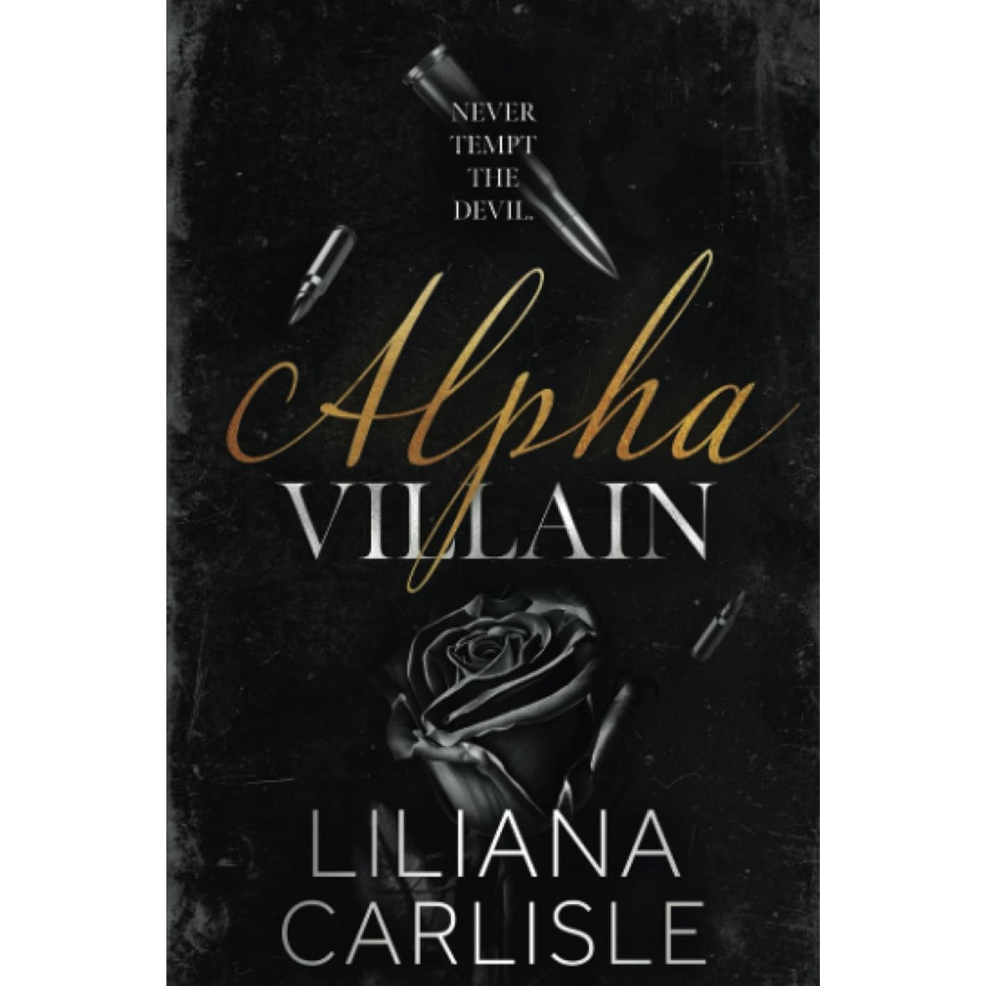 Alpha Villain by Liliana Carlisle