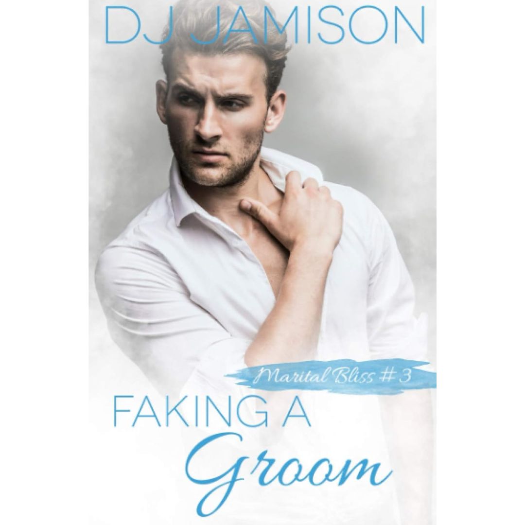 Faking A Groom By DJ Jamison