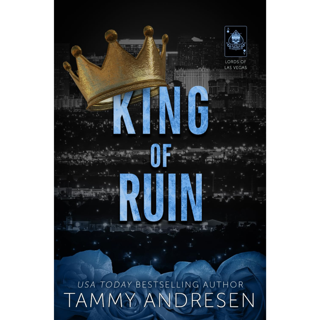 King of Ruin By Tammy Andresen
