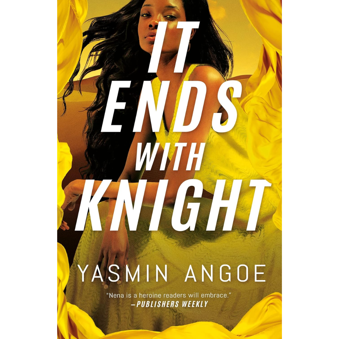 It Ends with Knight By Yasmin Angoe