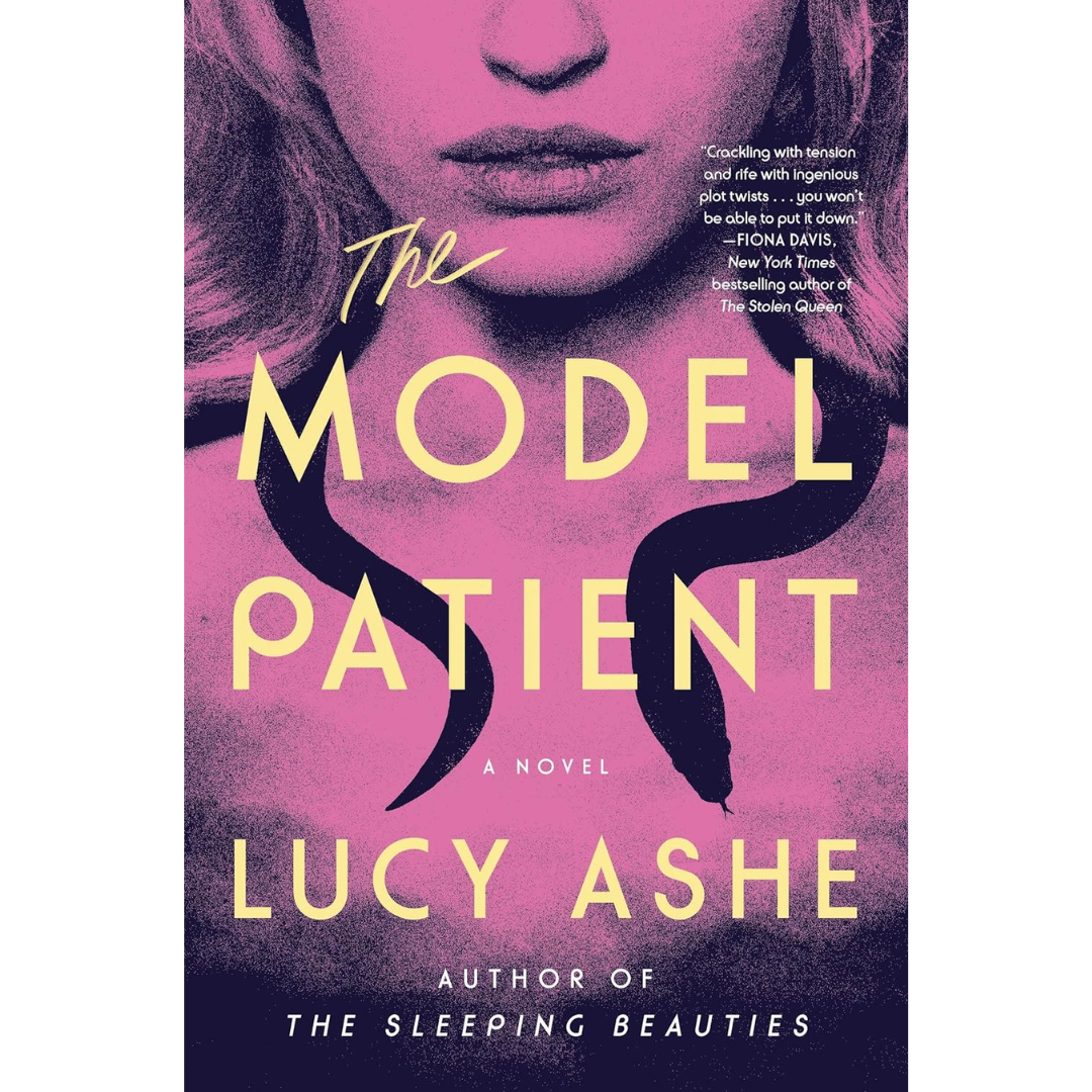 The Model Patient By Lucy Ashe