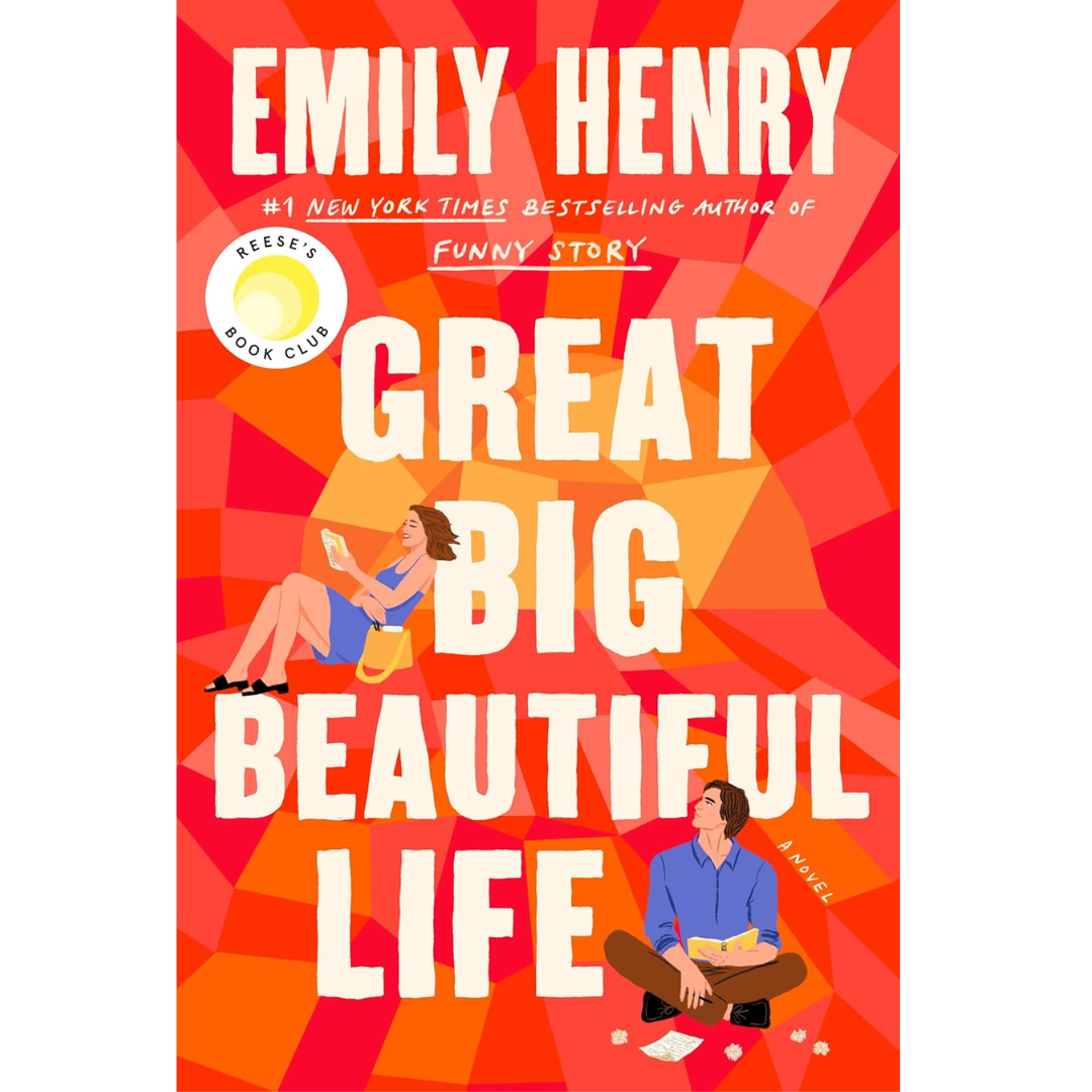 Great Big Beautiful Life By Emily Henry
