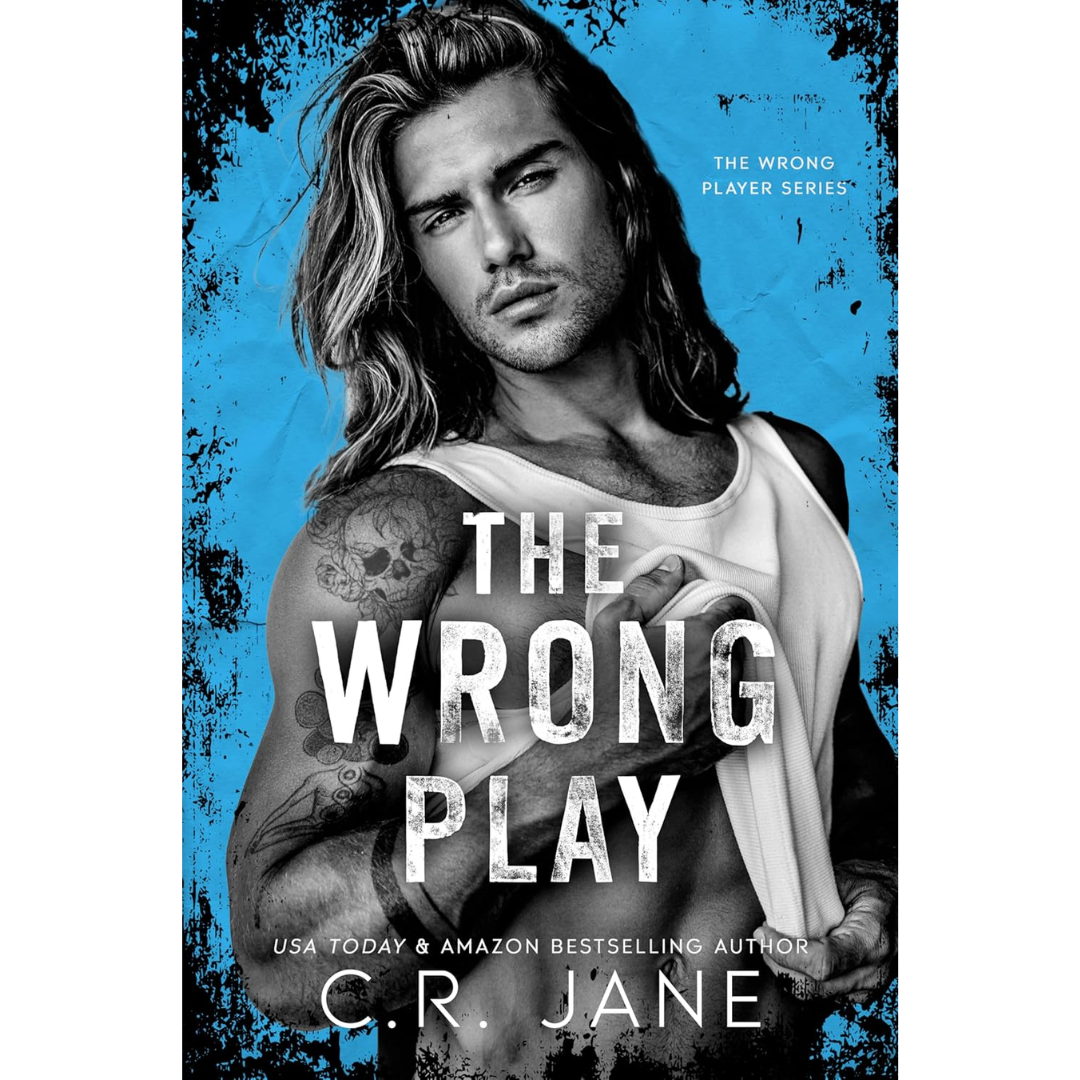 The Wrong Play By C.R. Jane