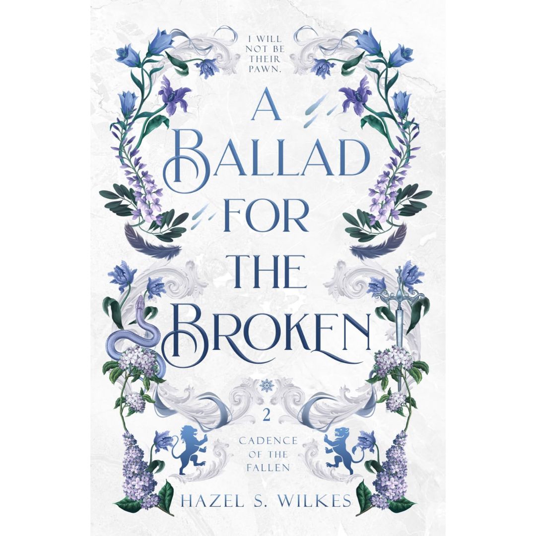 A Ballad for the Broken By Hazel S. Wilkes