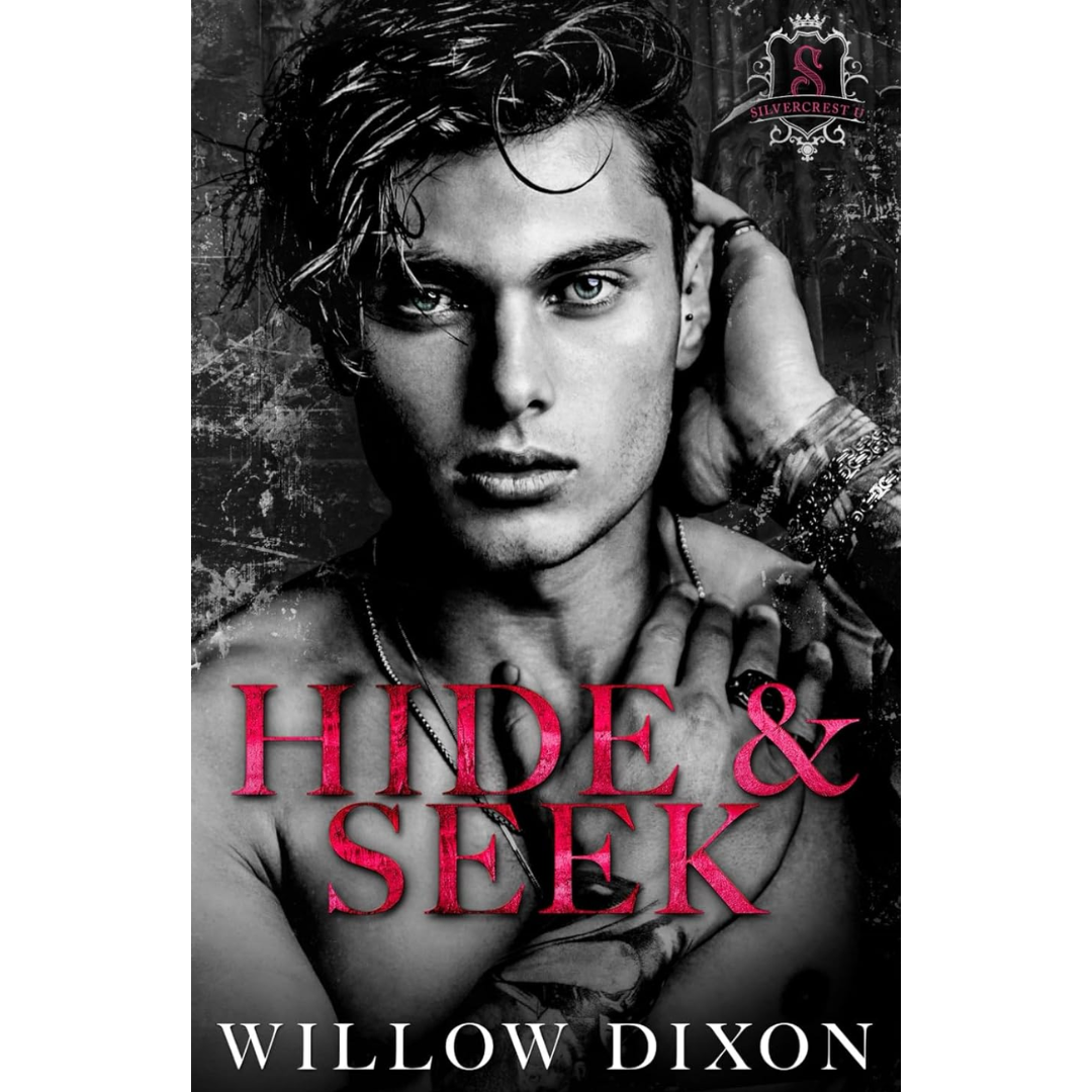 Hide and Seek By Willow Dixon