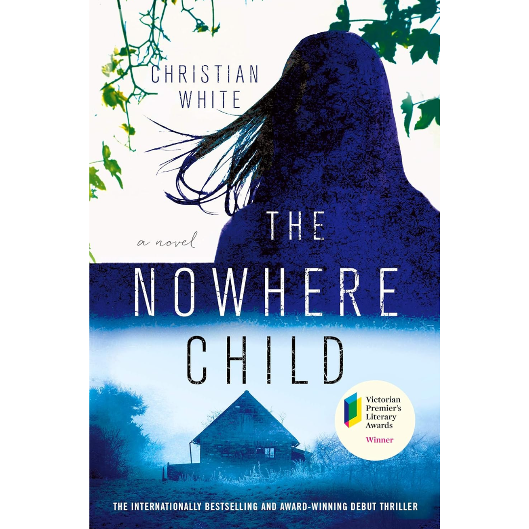 The Nowhere Child By Christian White