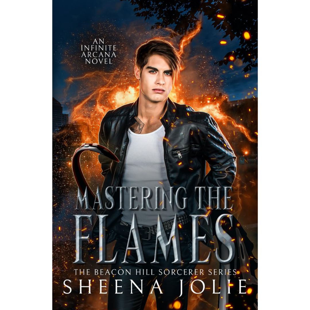 Mastering the Flames By Sheena Jolie