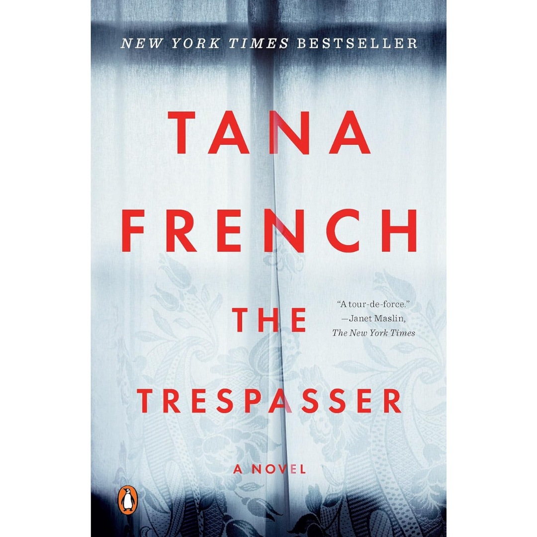 The Trespasser By Tana French