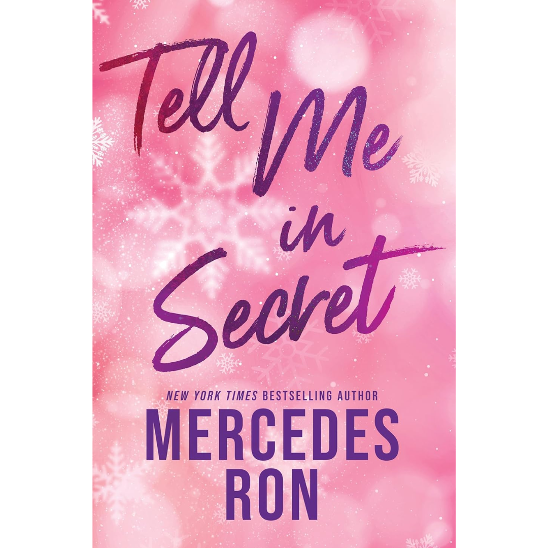 Tell Me in Secret By Mercedes Ron