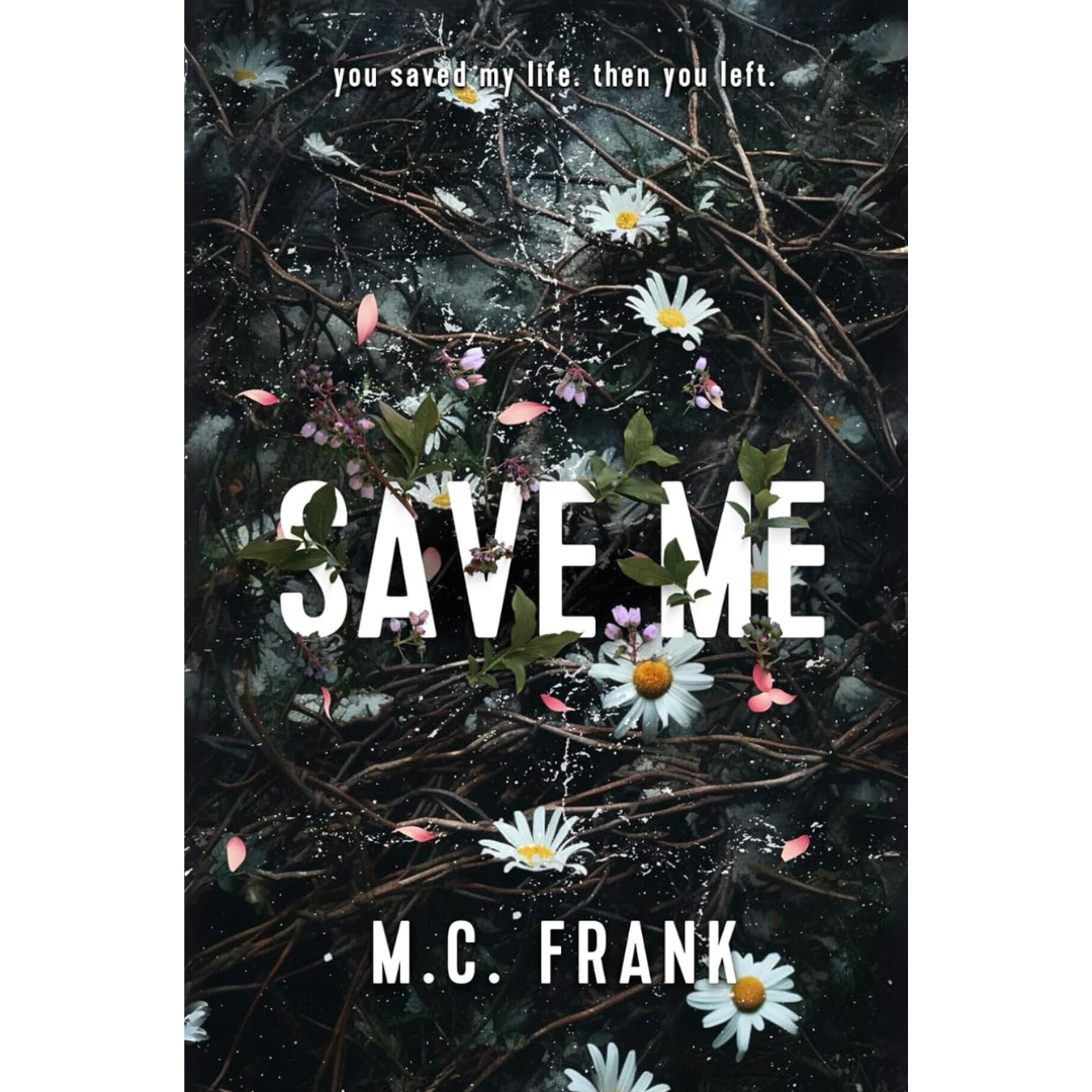 Save Me By M.C. Frank
