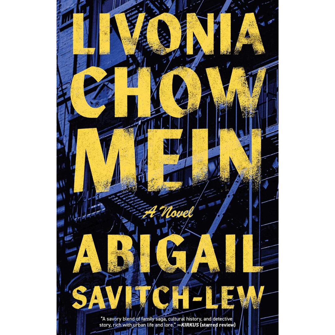 Livonia Chow Mein By Abigail Savitch-Lew