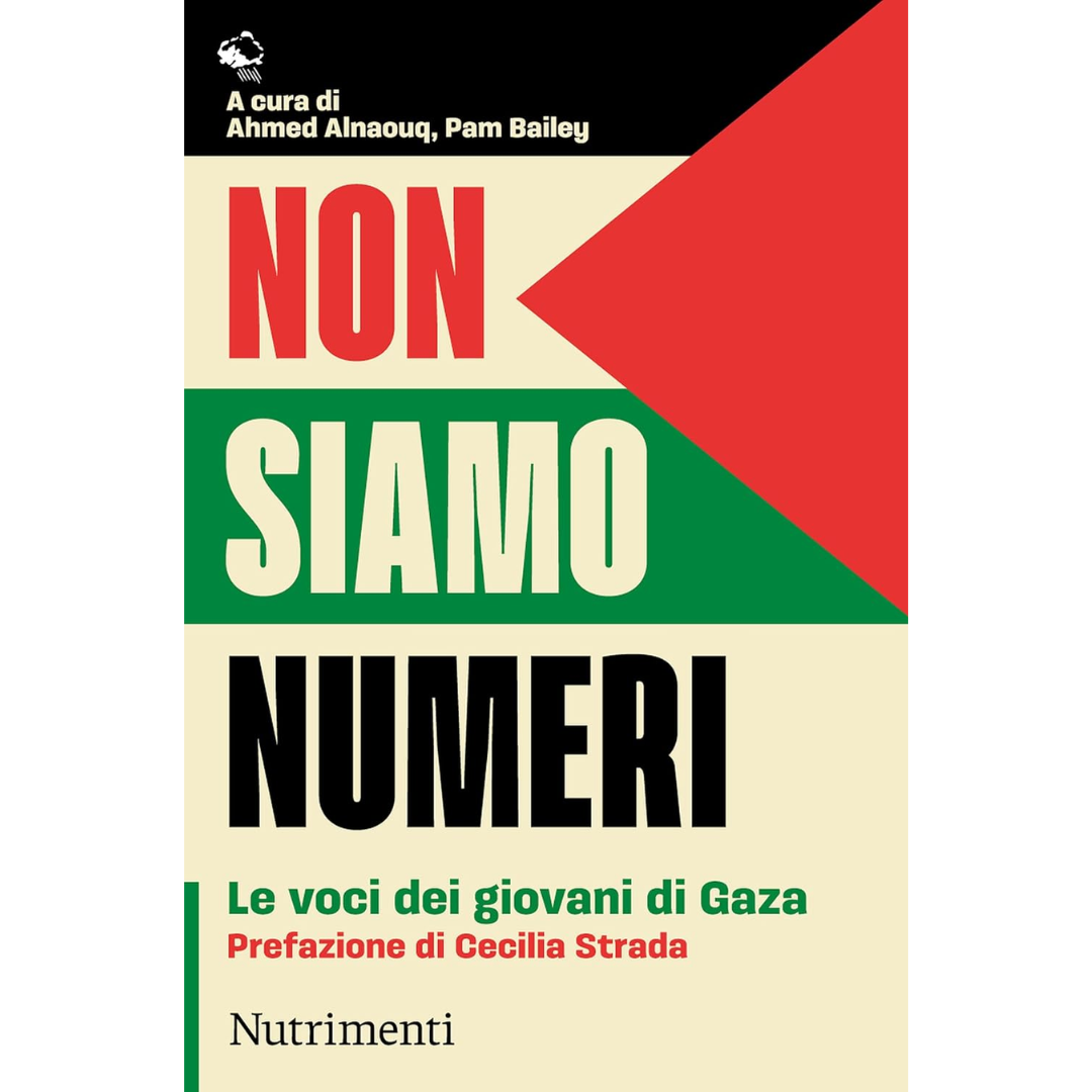 We Are Not Numbers: The Voices of Gaza’s Youth By Ahmed Alnaouq