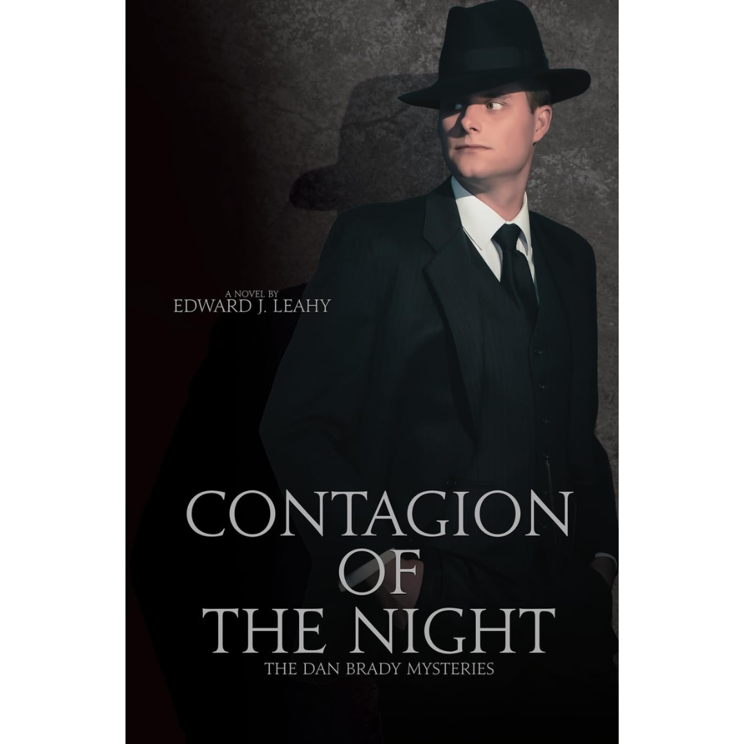 Contagion of the Night By Edward J. Leahy