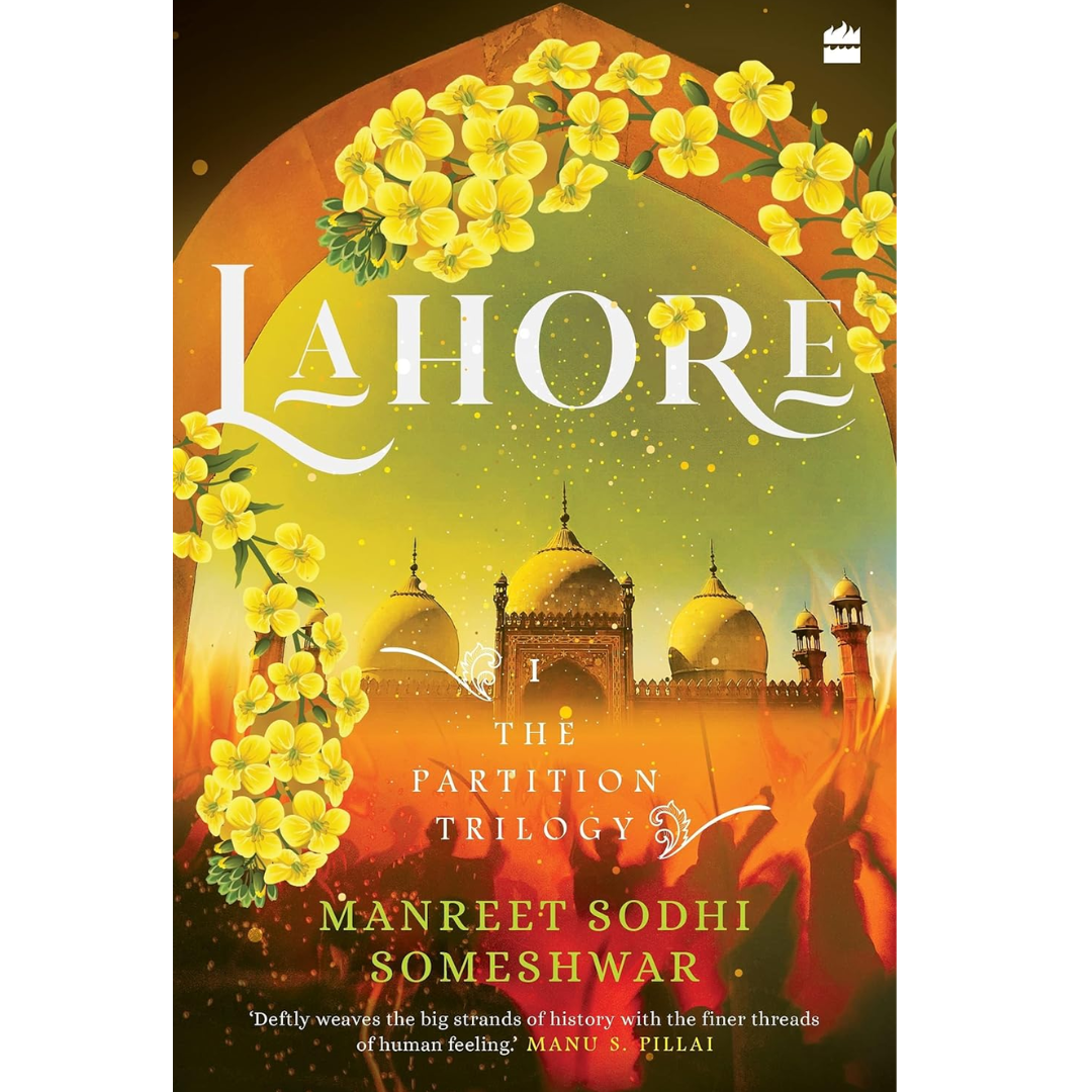 Lahore By Manreet Sodhi Someshwar