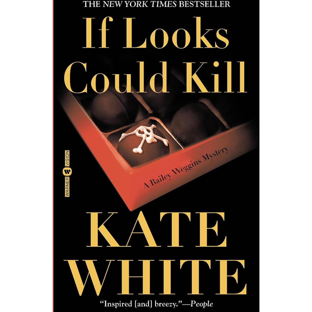 If Looks Could Kill By Kate White