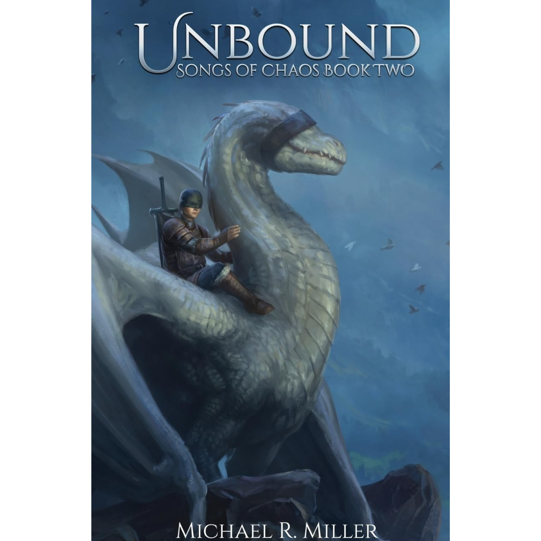 Unbound by Michael R. Miller