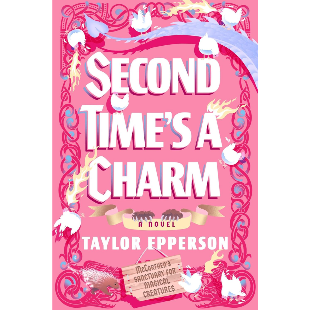 Second Time's a Charm By Taylor Epperson