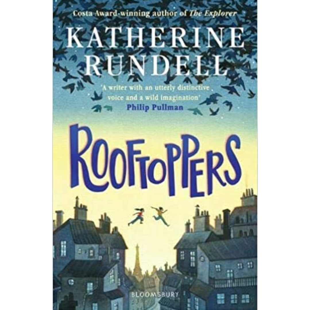 Rooftoppers By Katherine Rundell