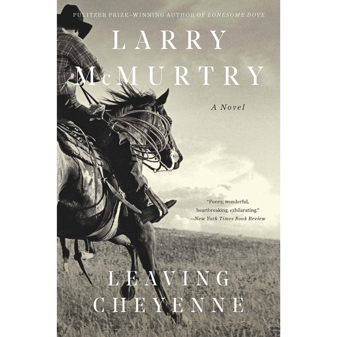 Leaving Cheyenne by Larry McMurtry