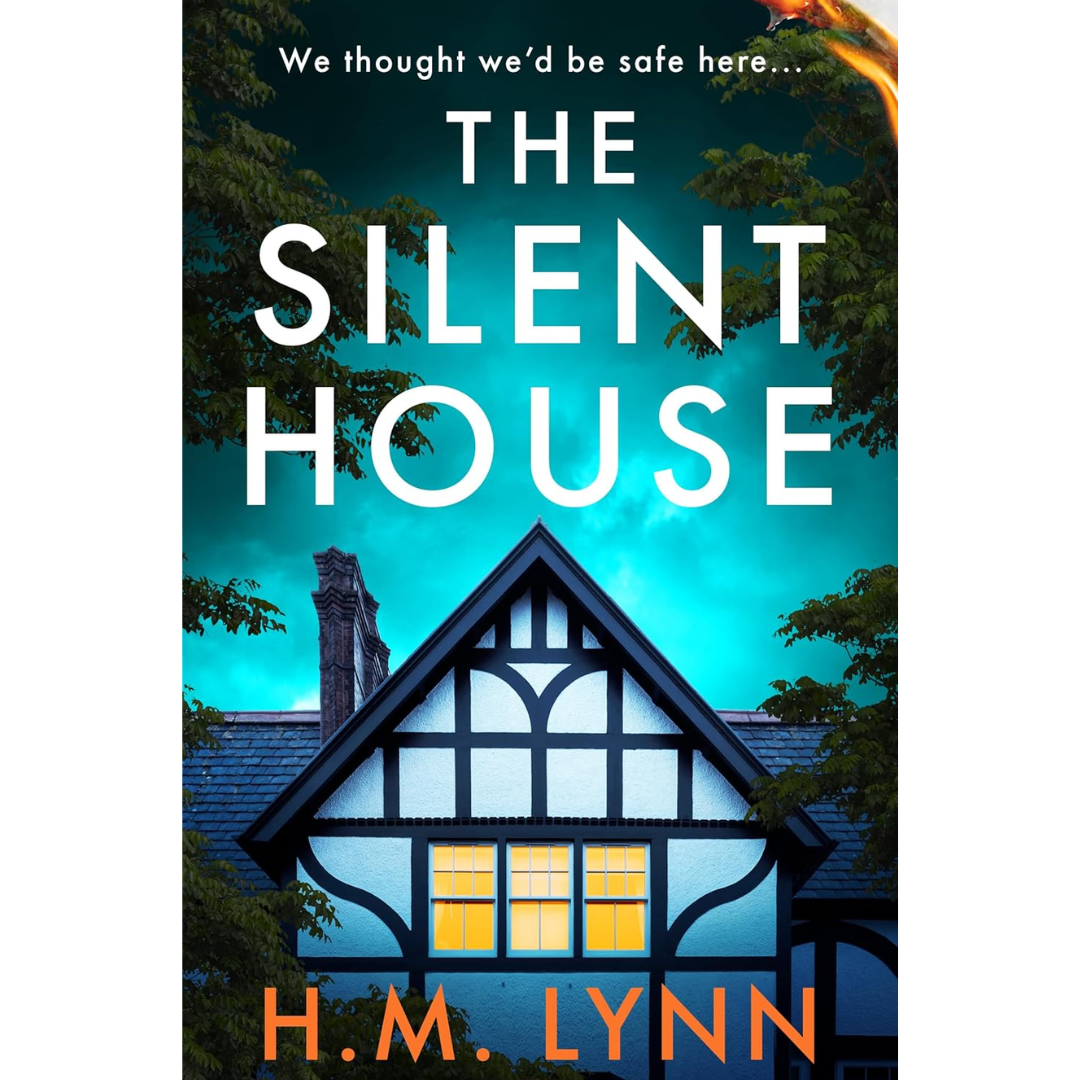 The Silent House By H.M. Lynn