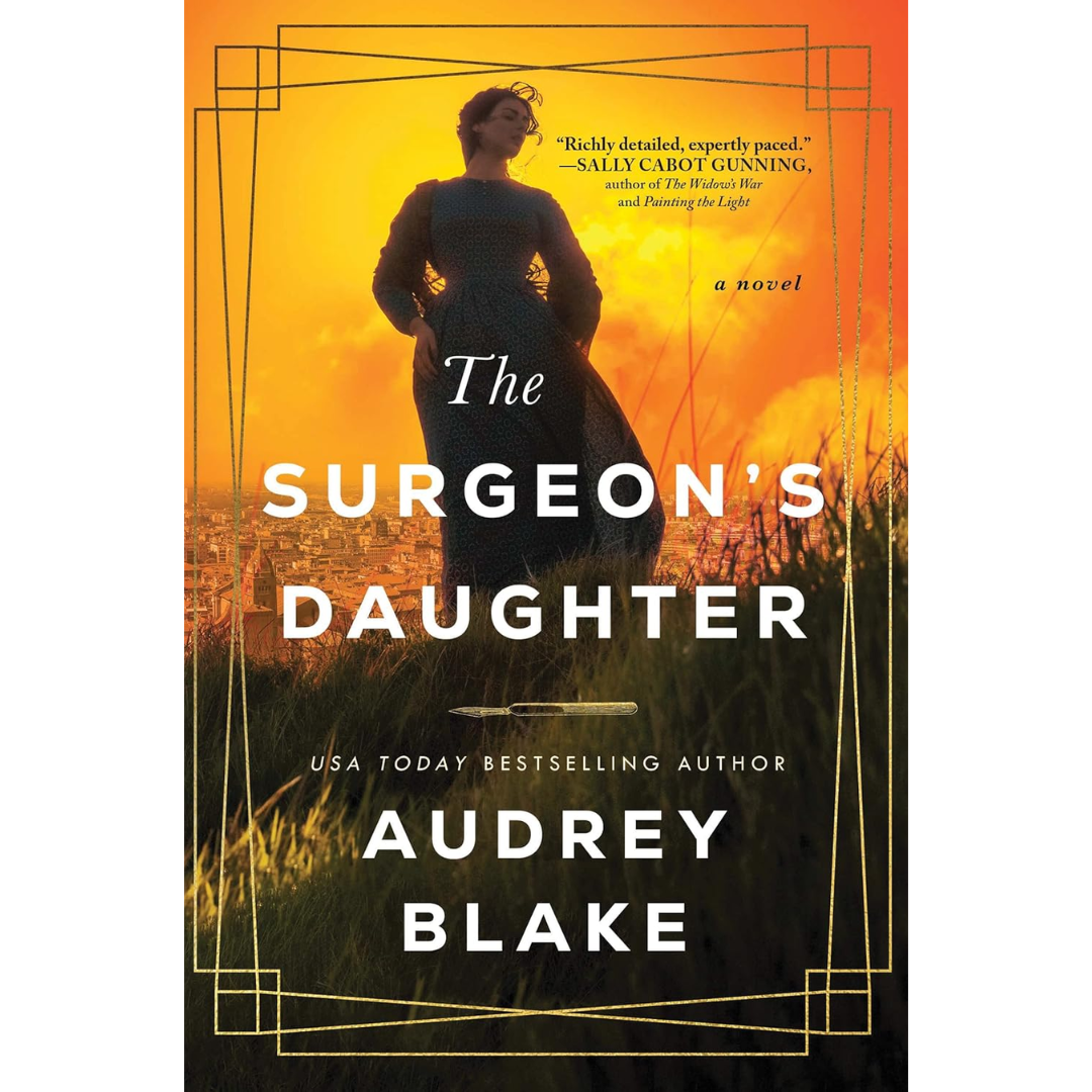 The Surgeon’s Daughter By Audrey Blake