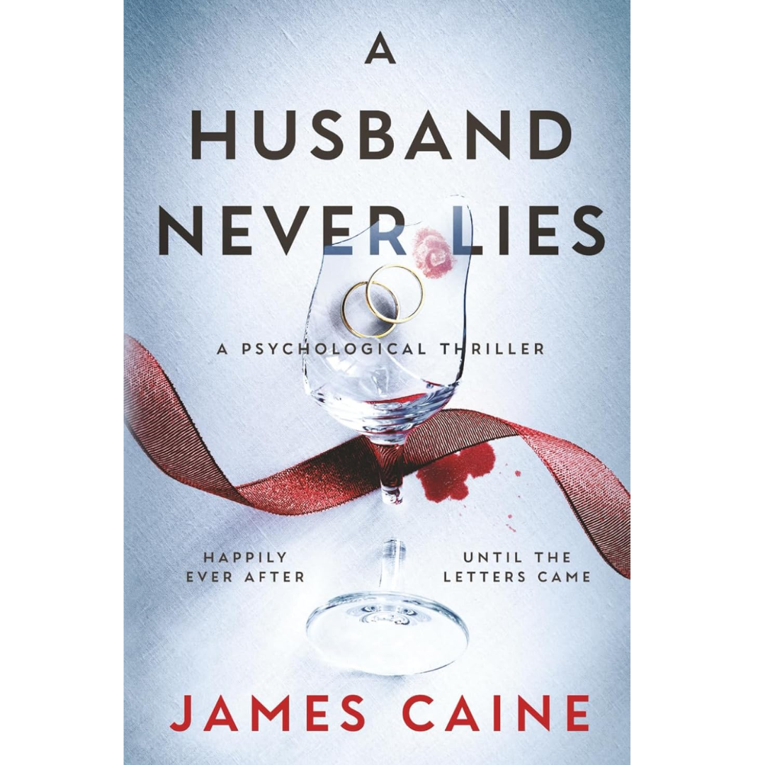 A Husband Never Lies By James Caine