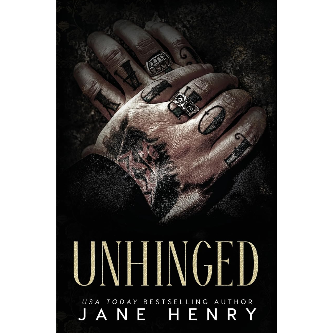 Unhinged By Jane Henry